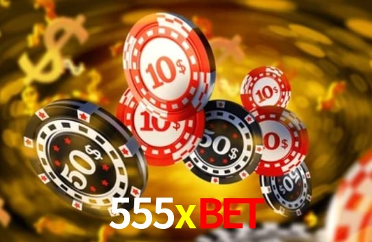 Apostas Esportivas na 555xbet: Um Guia Completo
